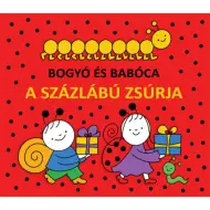 Bogyó e Babóca - La festa del Centopiedi libro illustrato - Pagony