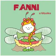 Bogyó e Babóca: Il libro illustrato di Fanni il crisopide - Pagony