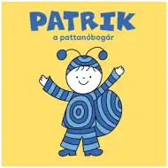 Bogyó e Babóca: Patrik il coleottero saltatore - Pagony