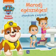 Móra: Paw Patrol - Rimani in salute - Consigli utili dai cuccioli